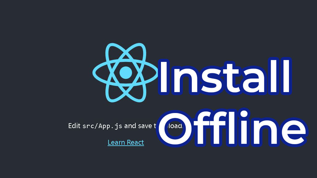 cara install react secara offline